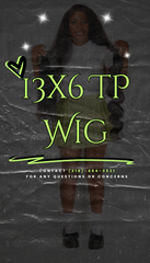 13x6 TP Wigs